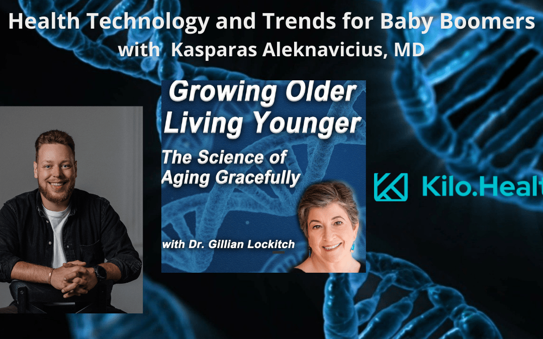 037 Kasparas Aleknavičius, MD. Health Technology and Trends for Baby Boomers