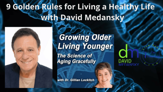 090 David Medansky: 9 Golden Rules for Living a Healthy Life