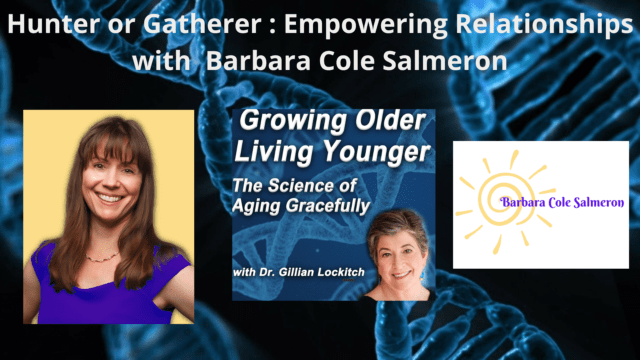091 Barbara Cole Salmeron. Hunter or Gatherer? Empowering Relationships.