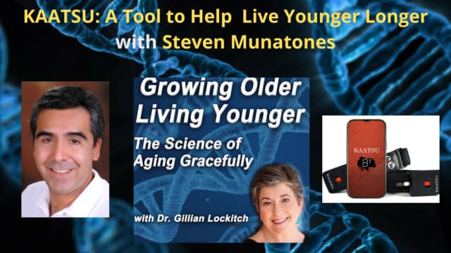 121 Steven Munatones: KAATSU- A Tool to Help Live Younger Longer
